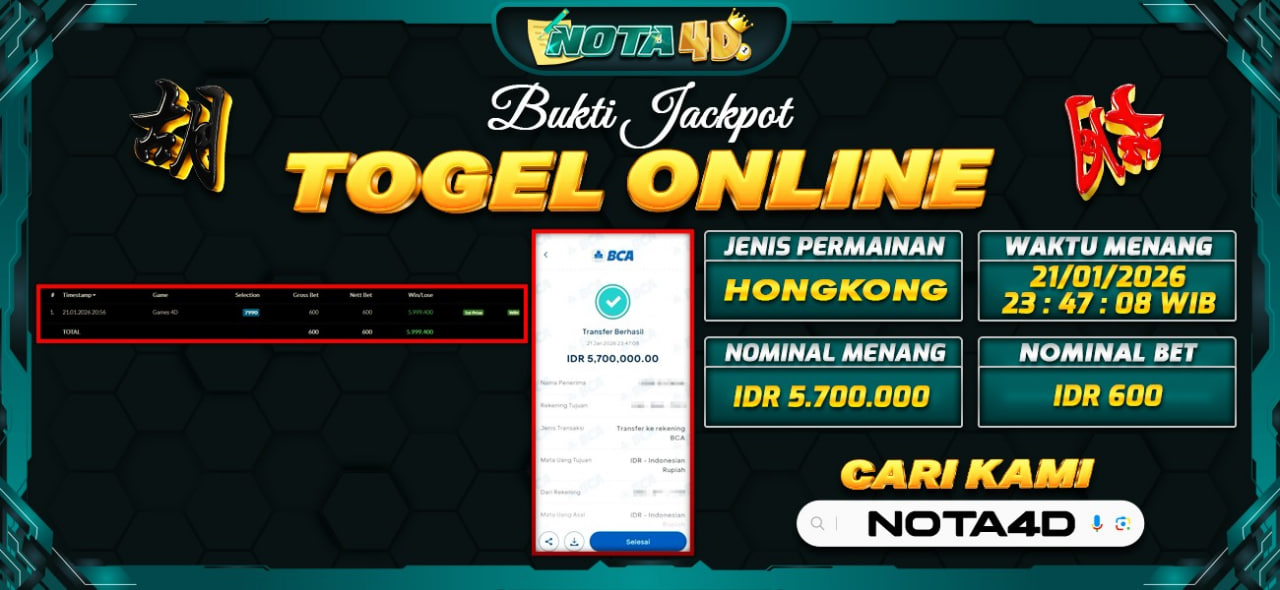 Bukti Kemenangan Besar Dibayar lunas Member NOTA4D RP 5.700.000, 21 Januari 2026
